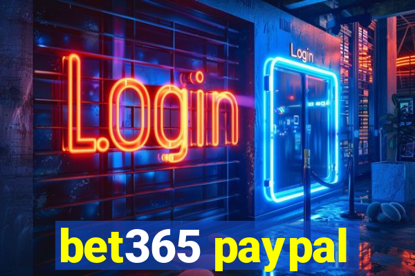 bet365 paypal